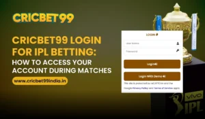 Read more about the article Cricbet99 Login for IPL Betting: How to Access Your Account During Matches