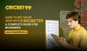 Read more about the article How to Bet on IPL 2025 with Cricbet99: A Complete Guide for Beginners