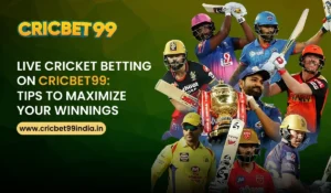 Read more about the article Live Cricket Betting on Cricbet99: Tips to Maximize Your Winnings