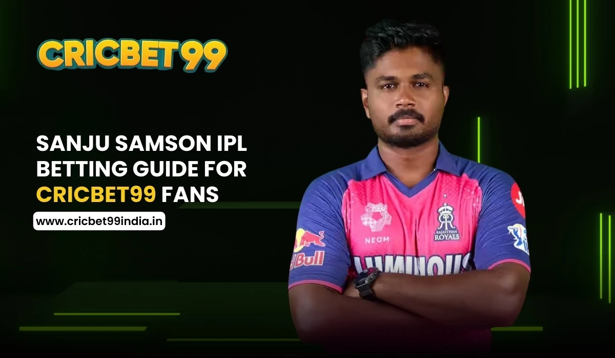 Read more about the article Sanju Samson IPL Betting Guide for Cricbet99 Fans