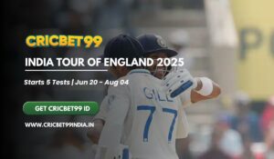 Read more about the article Betting on India’s Tour of England 2025: A Fresh Look with CricBet99