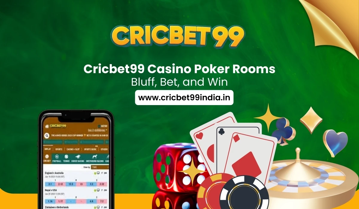 Read more about the article Cricbet99 Casino Poker Rooms: Bluff, Bet, and Win