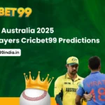 India vs Australia 2025: Top 5 Players Cricbet99 Predictions
